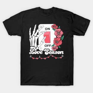 Valentine’s day On Off love season T-Shirt